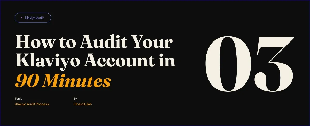 Klaviyo account audit guide